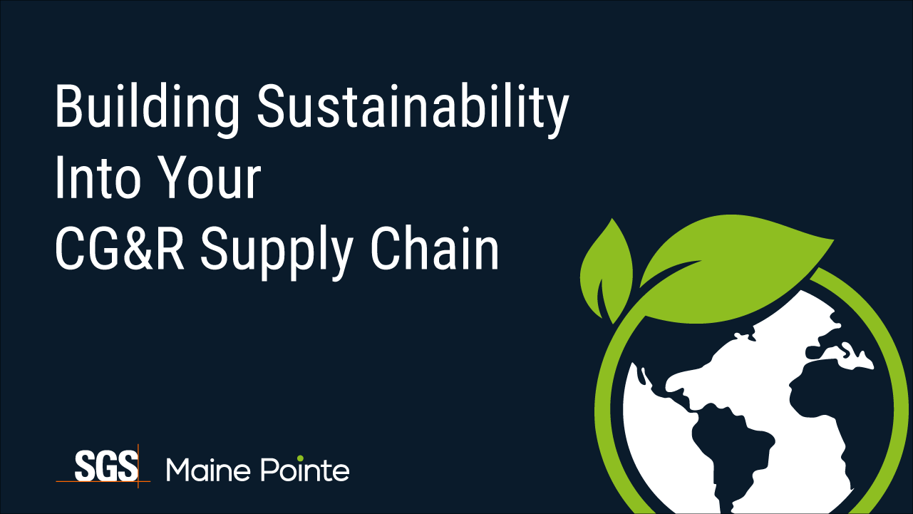 Building sustainability into your CG&R supply chain